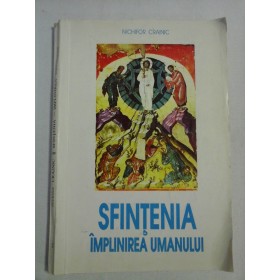   SFINTENIA  IMPLINIREA  UMANULUI  (Curs de Teologie Mistica;  1935-1936)  -  Nichifor CRAINIC 